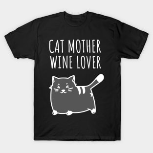 Cat Mother Wine Lover T-Shirt